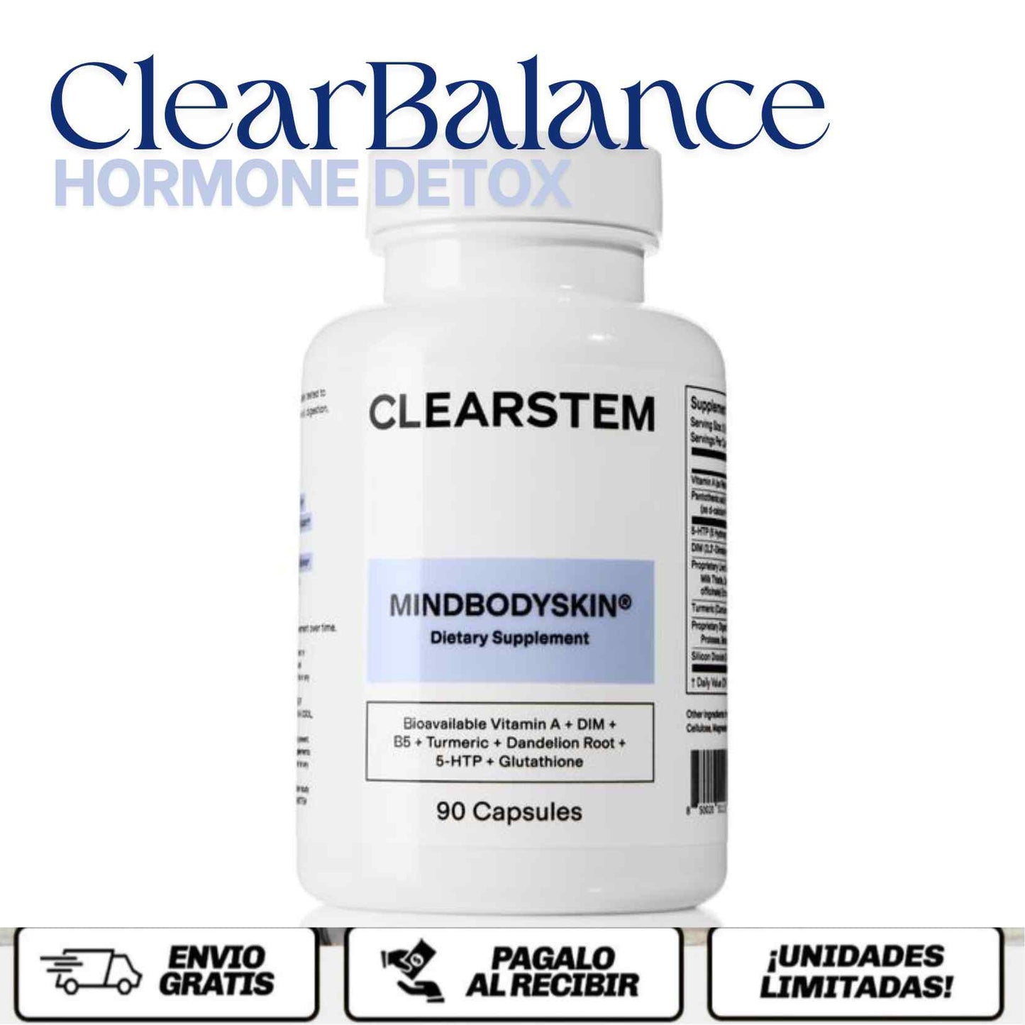 ClearBalance™ Hormone Detox La fórmula inteligente que equilibra tus hormonas, calma tu piel y limpia tu cuerpo desde adentro.