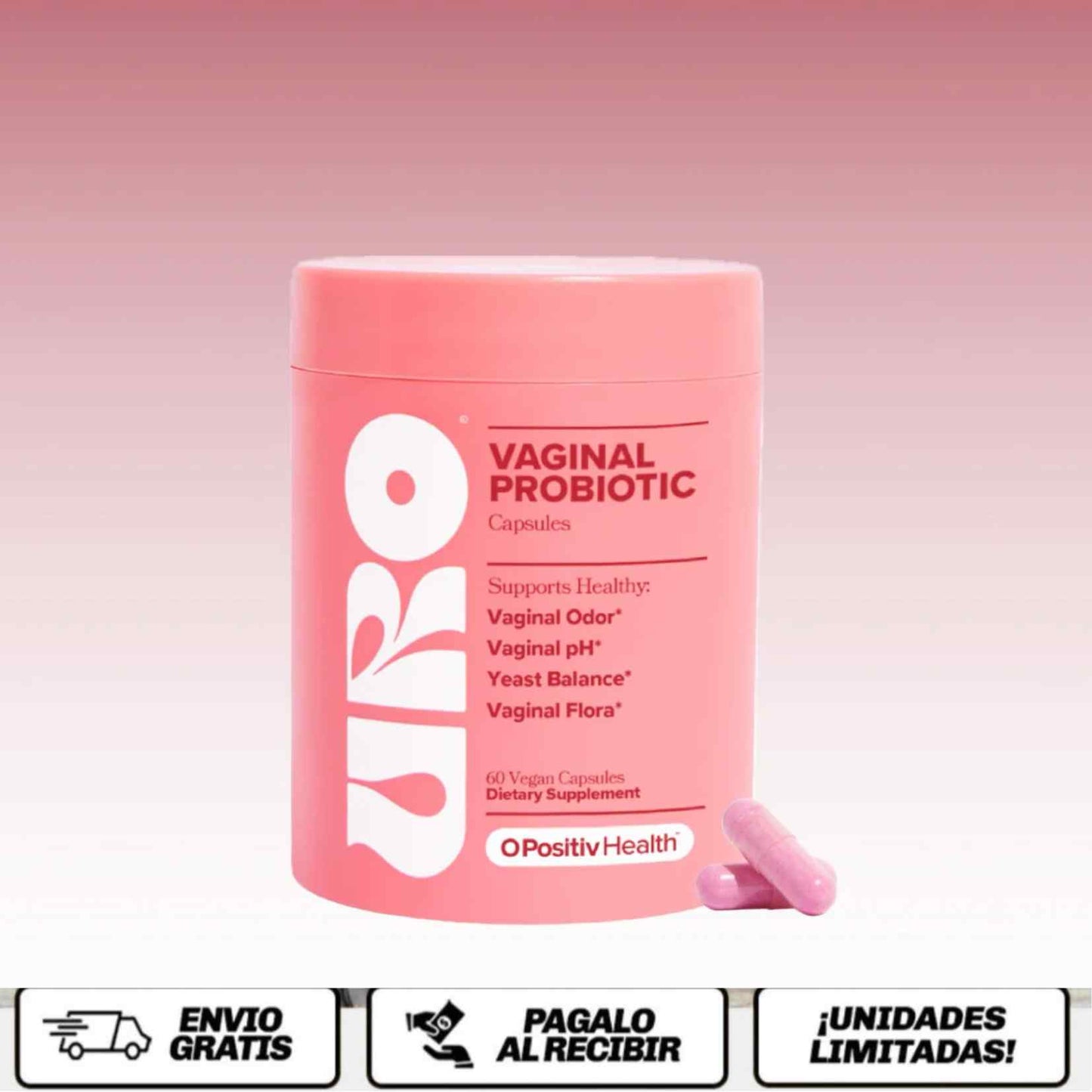URO™ VAGINAL PROBIOTIC - El probiótico que transforma cómo te sientes por dentro… y cómo vives tu día a día.
